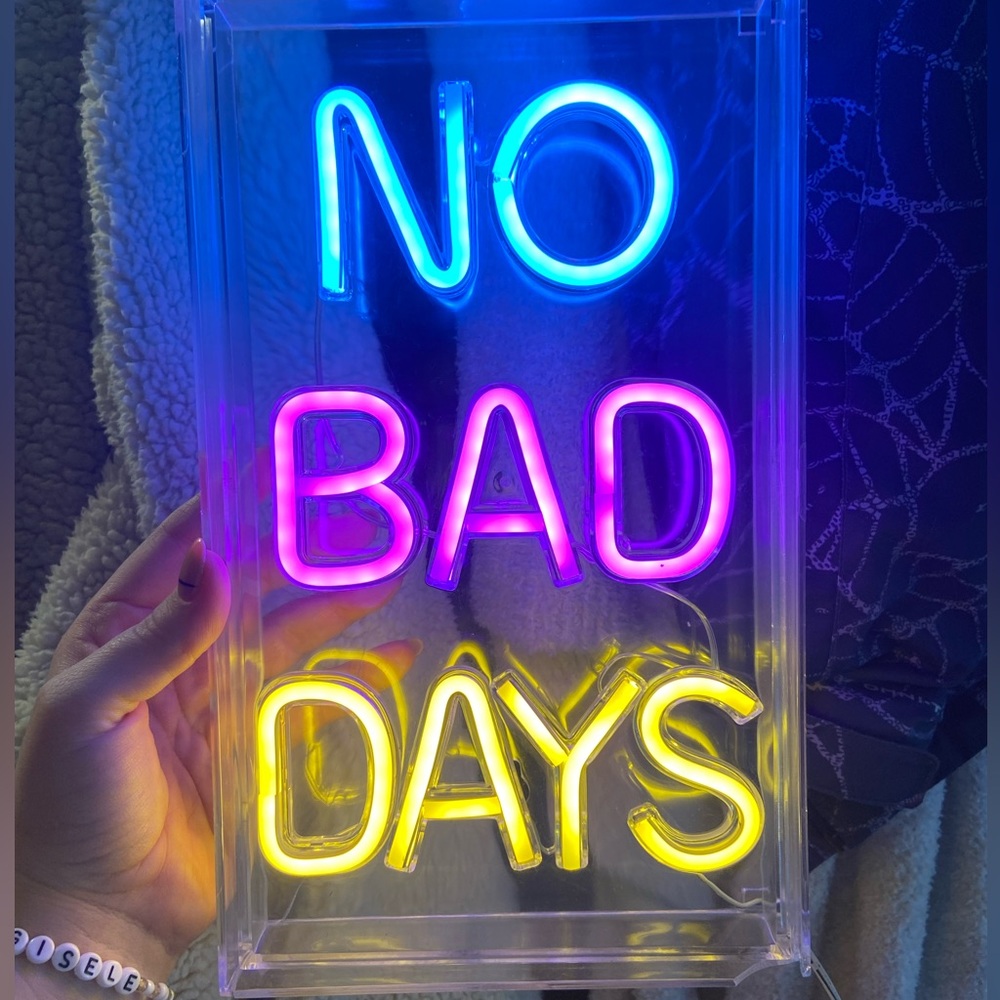 NO BAD DAYS - light
